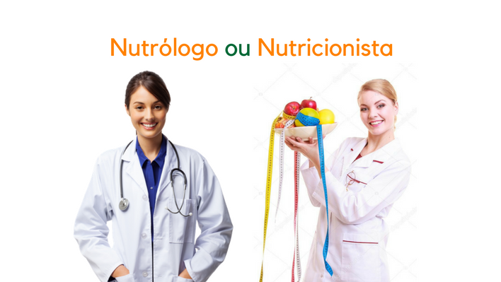 Nutrólogo Ou Nutricionista